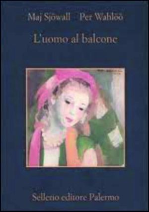 [Martin Beck Police Mystery 03] • L'uomo al balcone